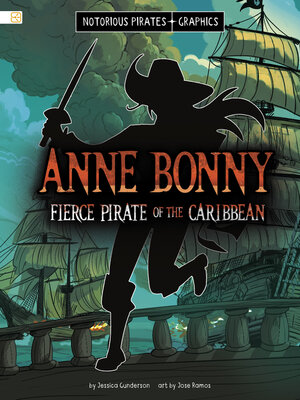 cover image of Anne Bonny, Fierce Pirate of the Caribbean